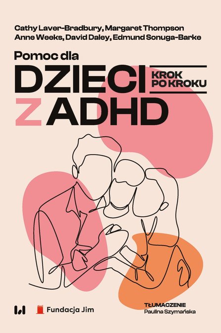 ebooki: Pomoc dla dzieci z ADHD. Krok po kroku – ebook