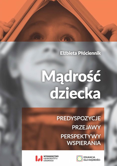 ebooki: Mądrość dziecka. Predyspozycje, przejawy, perspektywy wspierania – ebook