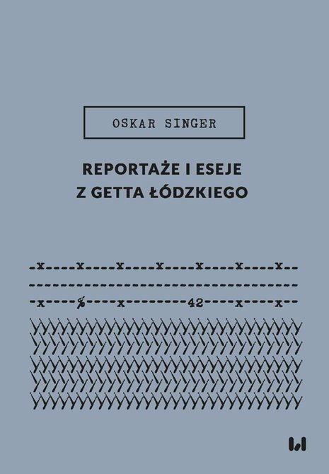 ebooki: Reportaże i eseje z getta łódzkiego – ebook