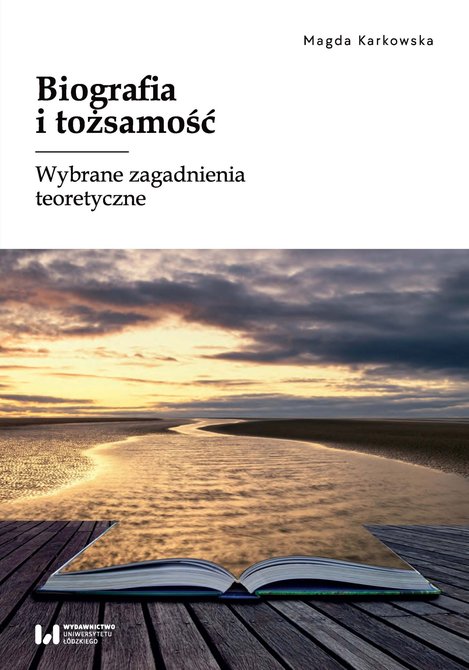 ebooki: Biografia i tożsamość. Wybrane zagadnienia teoretyczne – ebook