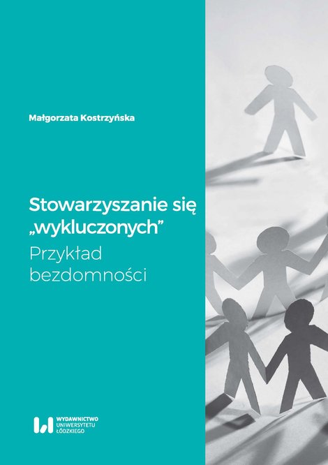 ebooki: Stowarzyszanie się „wykluczonych”. Przykład bezdomności – ebook