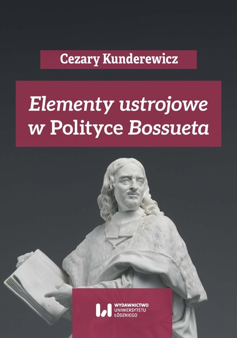 ebooki: Elementy ustrojowe w „Polityce” Bossueta – ebook