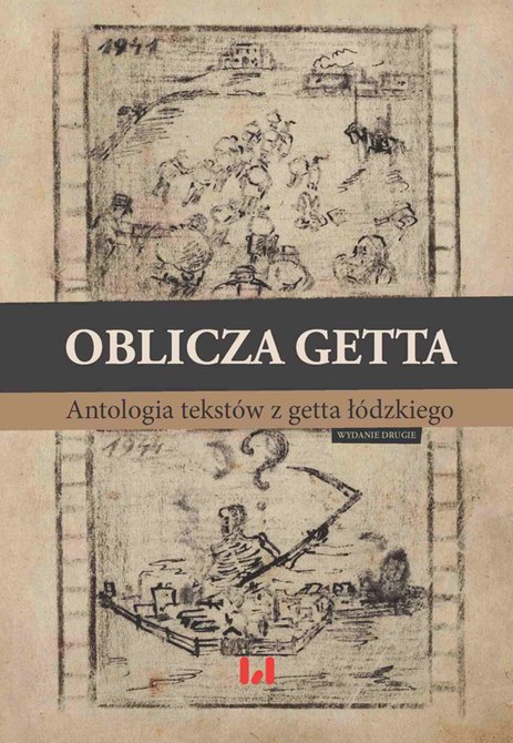 ebooki: Oblicza getta. Antologia literatury z getta łódzkiego. Wydanie drugie – ebook