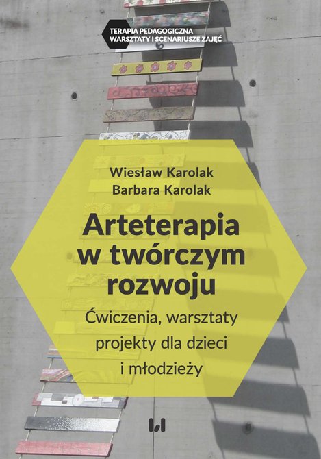 ebooki: Arteterapia w twórczym rozwoju. Ćwiczenia, warsztaty, projekty dla dzieci i młodzieży – ebook