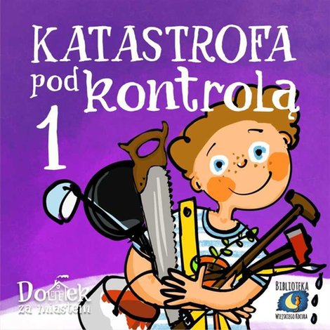 audiobooki: Katastrofa pod kontrolą. Część 1 – audiobook