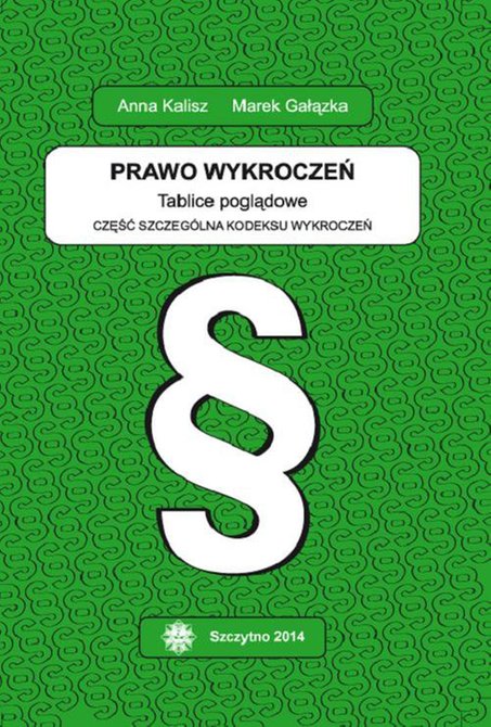 ebooki: Prawo wykroczeń. Tablice poglądowe. Część szczególna kodeksu wykroczeń. Wydanie III poprawione i uzupełnione – ebook