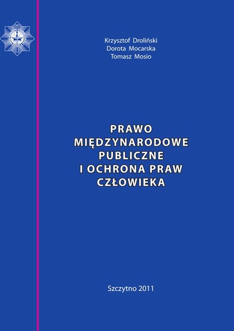 ebooki: Prawo międzynarodowe publiczne i ochrona praw człowieka. Skrypt dla policjantów – ebook