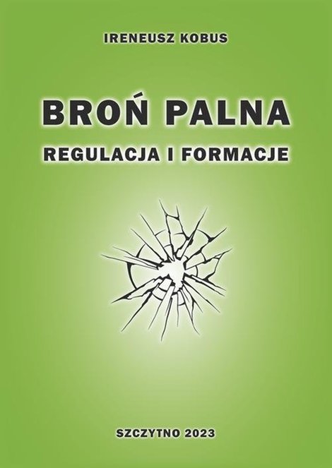 ebooki: Broń palna. Regulacja i formacje – ebook