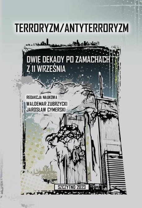 ebooki: Terroryzm/Antyterroryzm. Dwie dekady po zamachach z 11 września – ebook