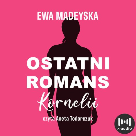 audiobooki: Ostatni romans Kornelii – audiobook