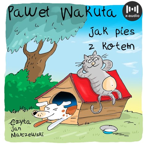 audiobooki: Jak pies z kotem – audiobook