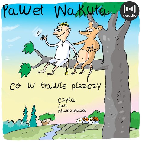 audiobooki: Co w trawie piszczy – audiobook