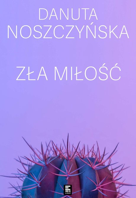 ebooki: Zła miłość – ebook