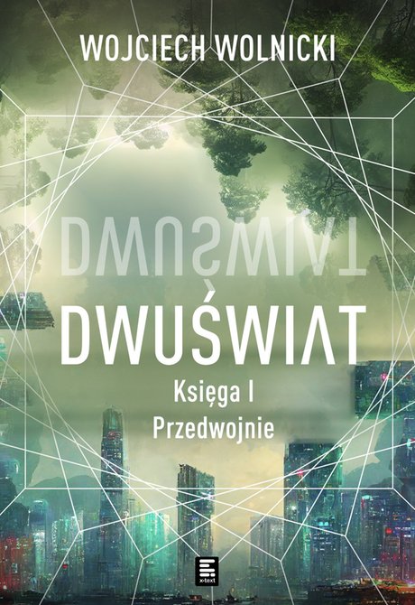 ebooki: Dwuświat. Księga 1. Przedwojnie – ebook