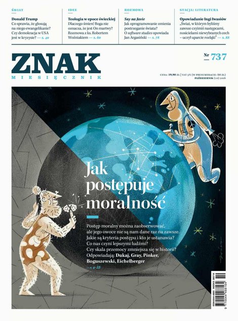 e-prasa: Miesięcznik Znak nr 737: Jak postępuje moralność – eprasa