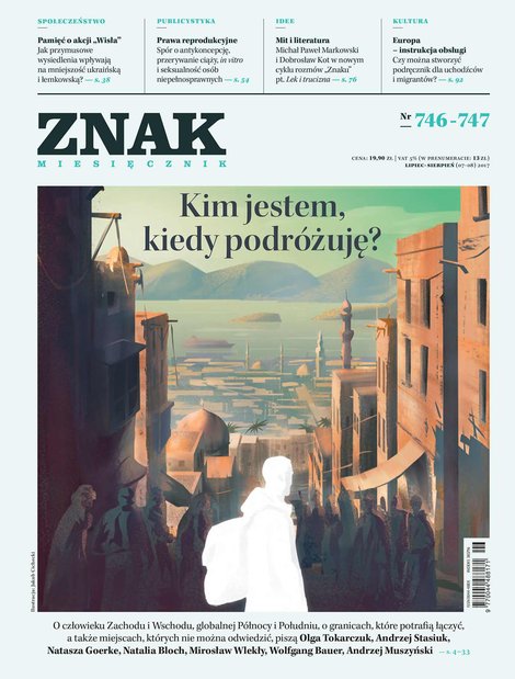 e-prasa: Miesięcznik Znak nr 746-747: Kim jestem, kiedy podróżuję? – eprasa