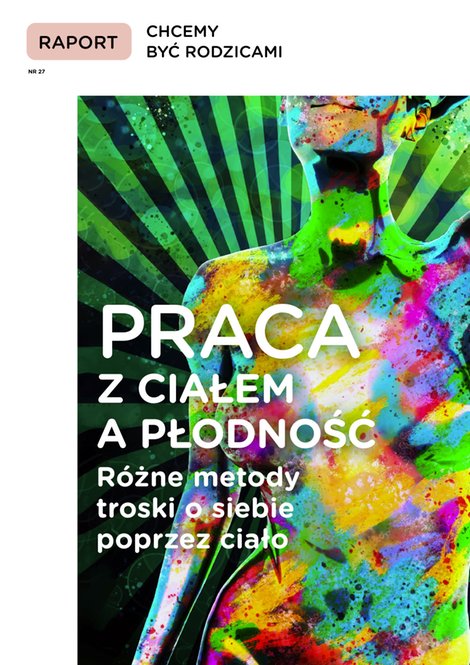e-prasa: Raport Chcemy Być Rodzicami – e-wydanie – 27/2021