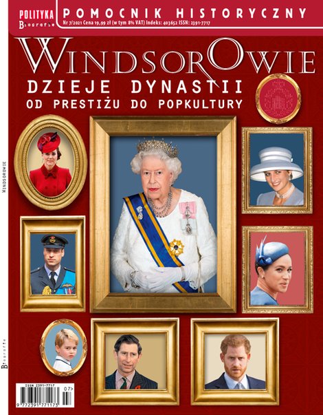 e-prasa: Pomocnik Historyczny Polityki – e-wydanie – 7/2021 Windsorowie. Dzieje dynastii