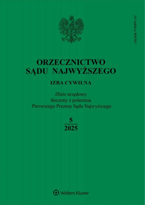 e-prasa: Orzecznictwo Sądu Najwyższego. Izba Cywilna – e-wydanie – 5/2025