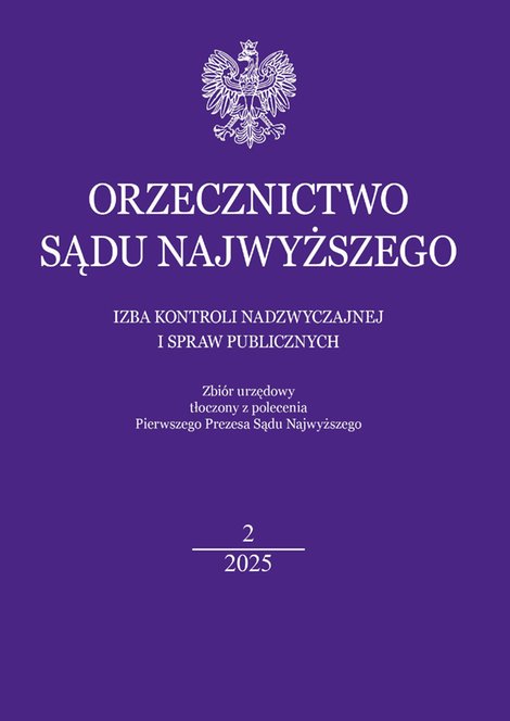 e-prasa: Orzecznictwo Sądu Najwyższego. Izba Kontroli Nadzwyczajnej i Spraw Publicznych – e-wydanie – 2/2025