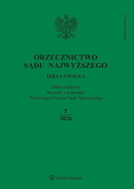e-prasa: Orzecznictwo Sądu Najwyższego. Izba Cywilna – e-wydanie – 5/2026