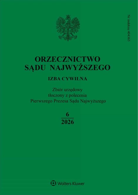 e-prasa: Orzecznictwo Sądu Najwyższego. Izba Cywilna – e-wydanie – 6/2026
