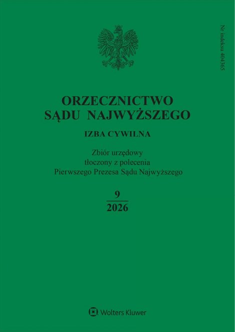 e-prasa: Orzecznictwo Sądu Najwyższego. Izba Cywilna – e-wydanie – 9/2026