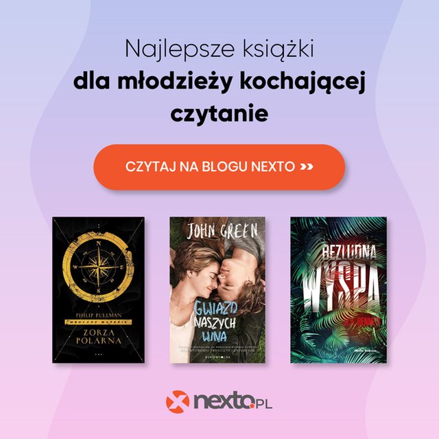 Najlepsze książki dla młodzieży kochającej czytanie