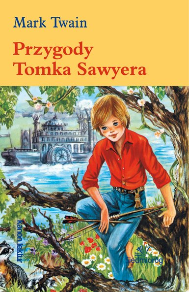 Przygody Tomka Sawyera Mark Twain Klikaj I Czytaj Online