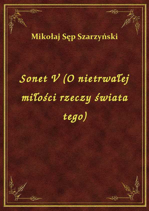 O Nietrwałej Miłości Rzeczy świata Tego Interpretacja