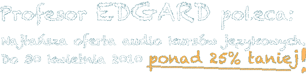  Profesor EDGARD poleca