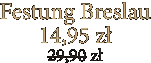Festung Breslau 14,95 zł