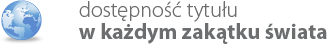 dostępność tytułu w każdym zakątku świata