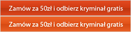 Zamów za 50zł i odbierz kryminał gratis