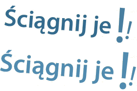 Ściągnij je!