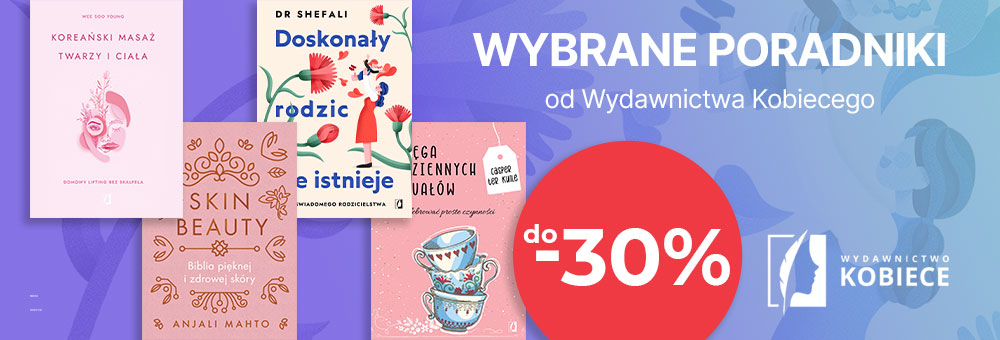 Wydawnictwo Kobiece - Poradniki