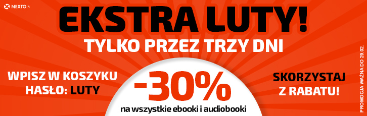 Wszystkie eBooki i AudioBooki -30% Taniej na Nexto.pl